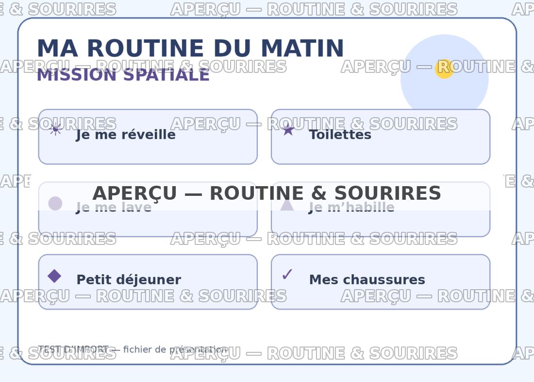 TEST — Ma routine du matin – Mission spatiale